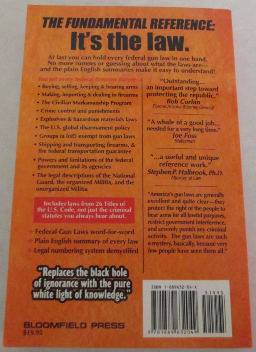 Gun Laws of America: Every Federal Gun Law on the Books by Alan Korwin (1999)