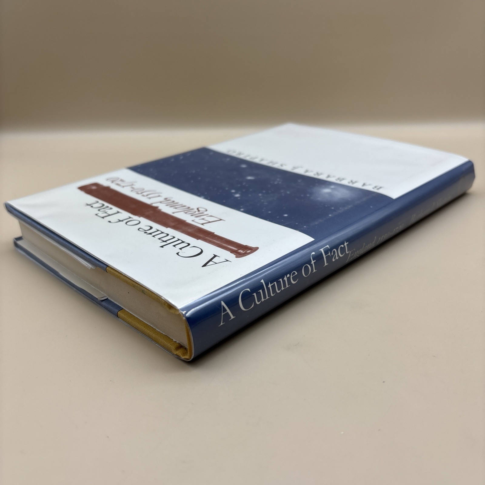 A Culture of Fact: England, 1550–1720 by Barbara J. Shapiro 1999 Hardcover Book