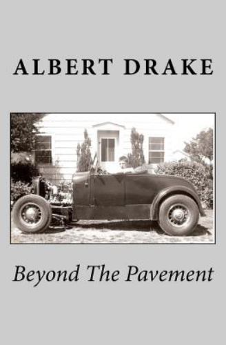Beyond the Pavement by Drake, Albert, Like New Used, Free shipping in the US
