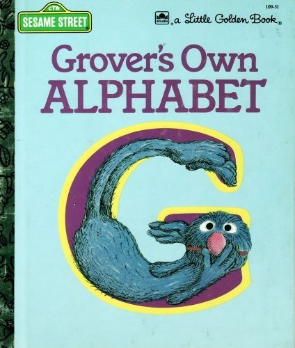 Grover’s Own Alphabet (Little Golden Book) by Sal Murdocca (1978-08-01)
