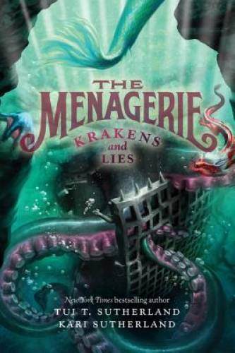 The Menagerie #3: Krakens and Lies – Paperback By Sutherland, Tui T. – GOOD