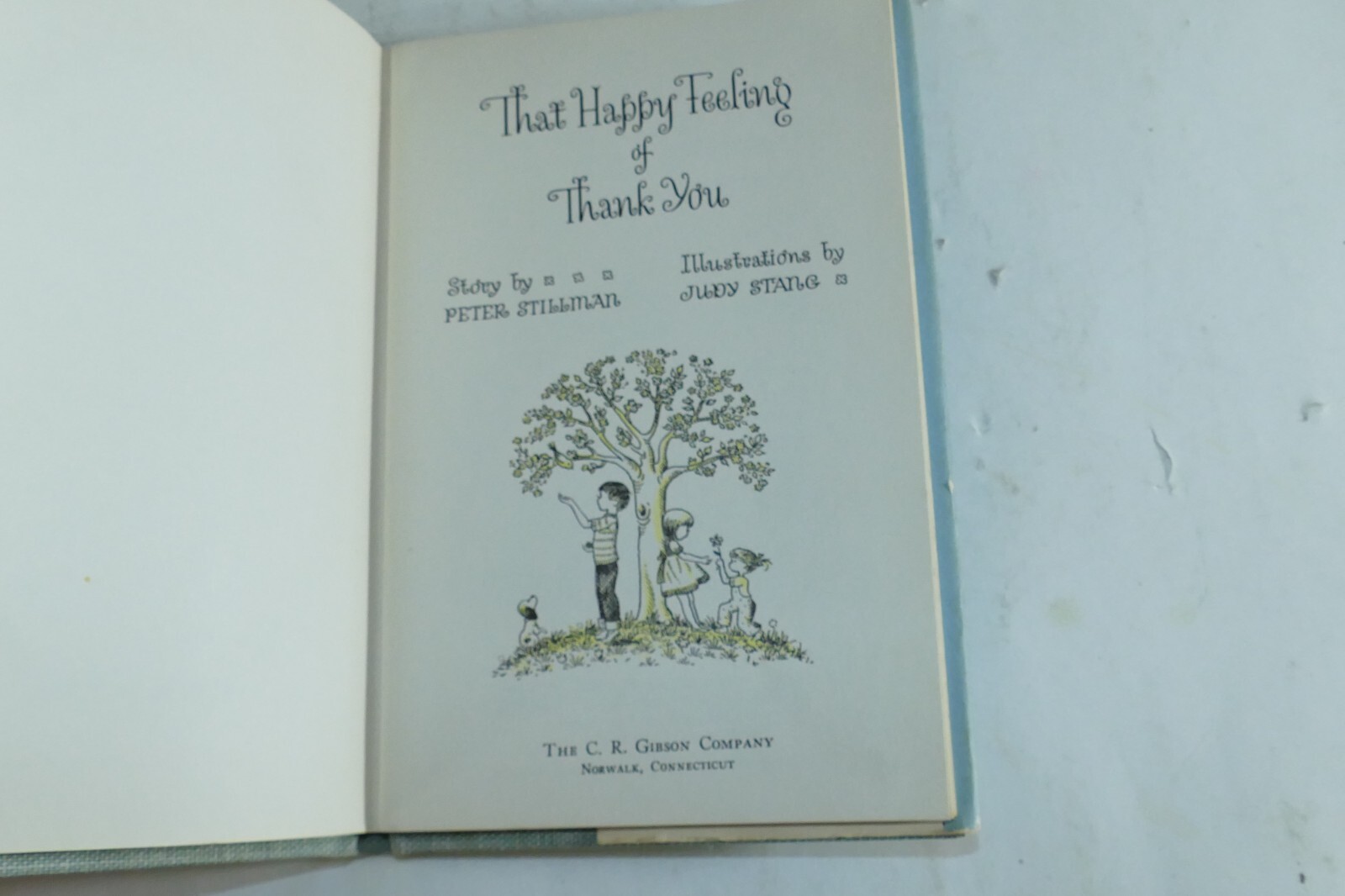 That Happy Feeling of Thank You Peter Stillman 1964 Hardcover Dust Jacket HCDJ