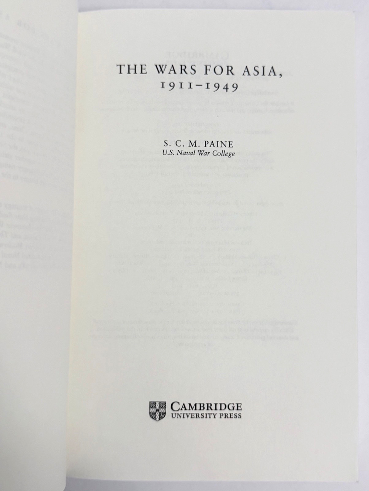 The Wars for Asia, 1911-1949 by S. C. M. Paine Cambridge Univ. Press PB VG