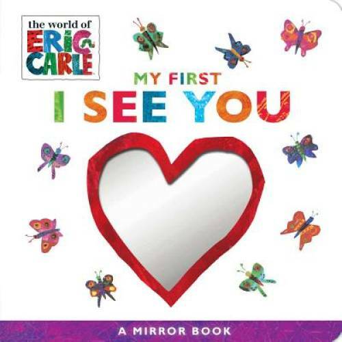 My First I See You: A Mirror Book (The World of Eric Carle) – Board book – GOOD