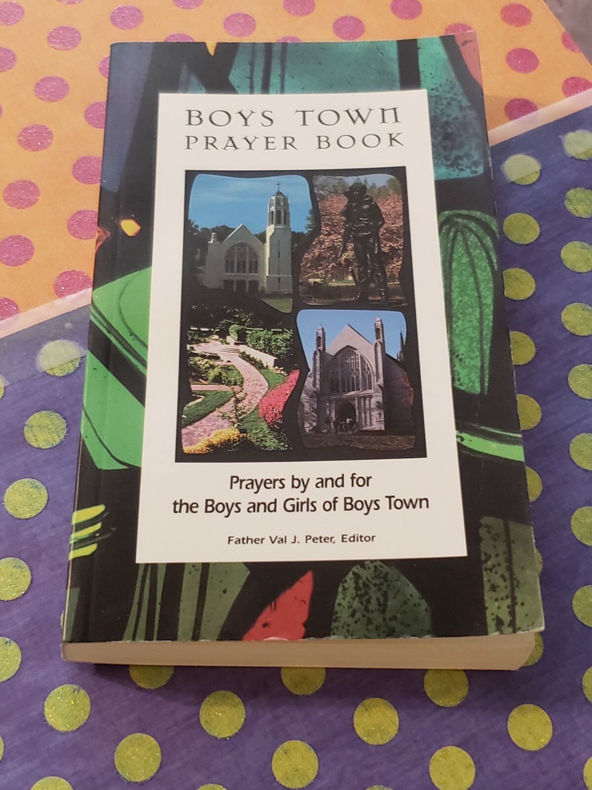 BOYS TOWN PRAYER BOOK, FATHER VAL J. PETER, PAPERBACK, 2000