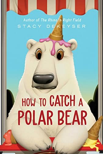 How to Catch a Polar Bear (Was – GOOD