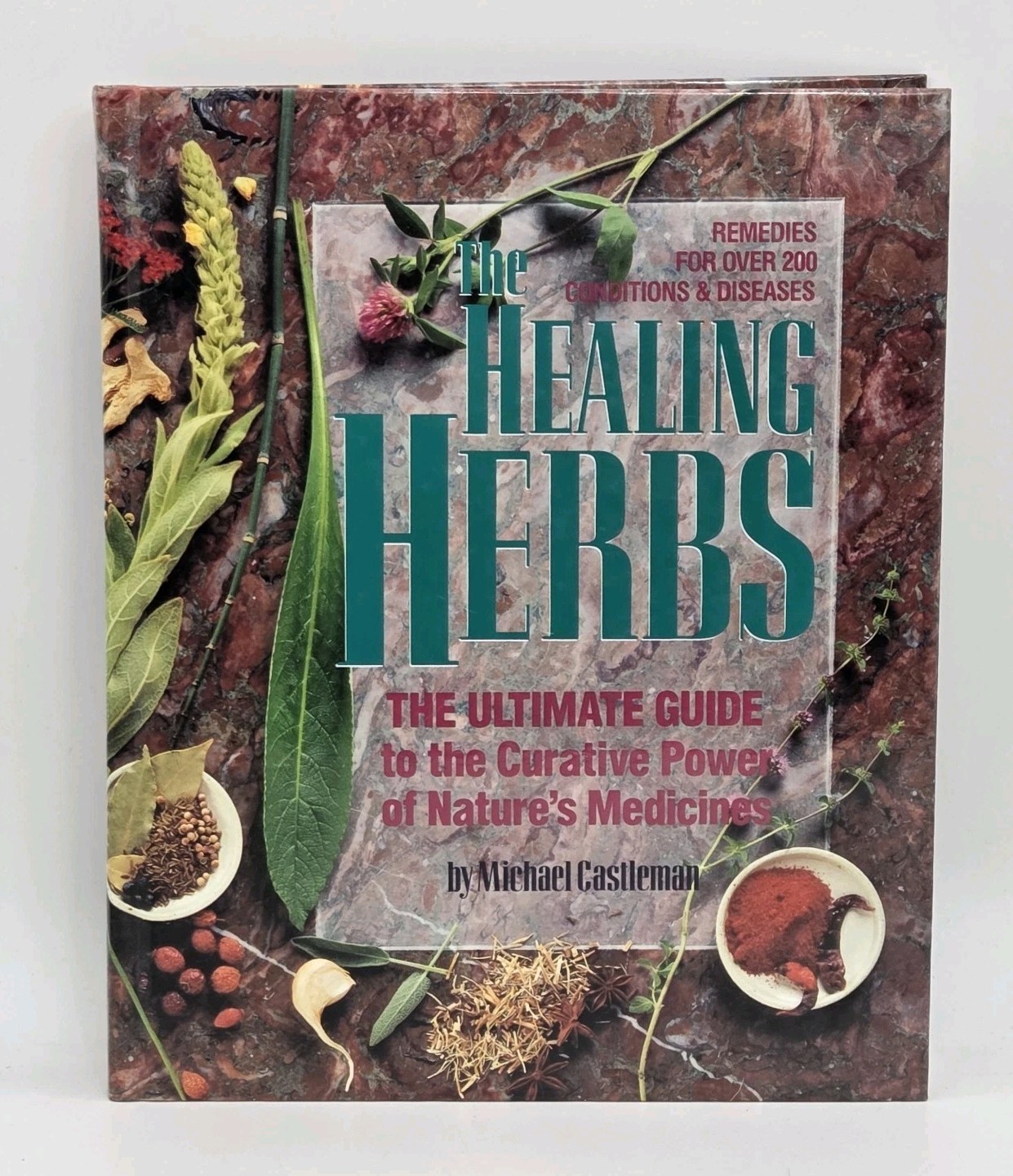 The Healing Herbs by Michael Castleman Ultimate Guide Remedies VTG 1991