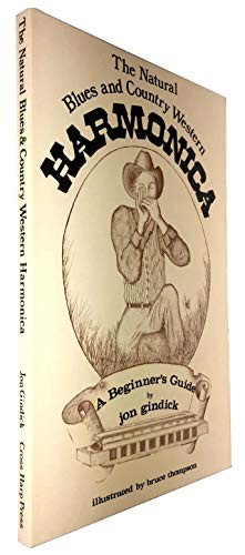 The Natural Blues and Country-Western Harmonica: A Beginners G…