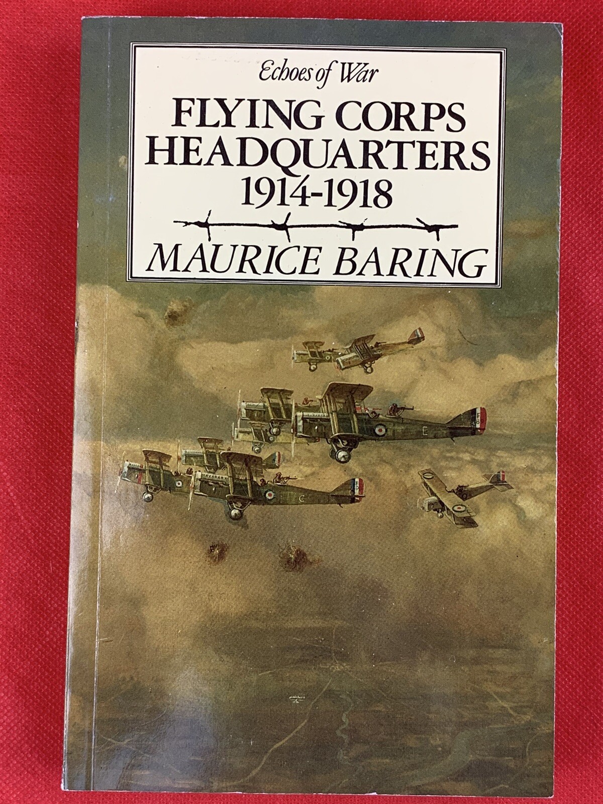 Book PB “Echoes Of War Flying Corps Headquarters 1914-1918” Maurice Baring