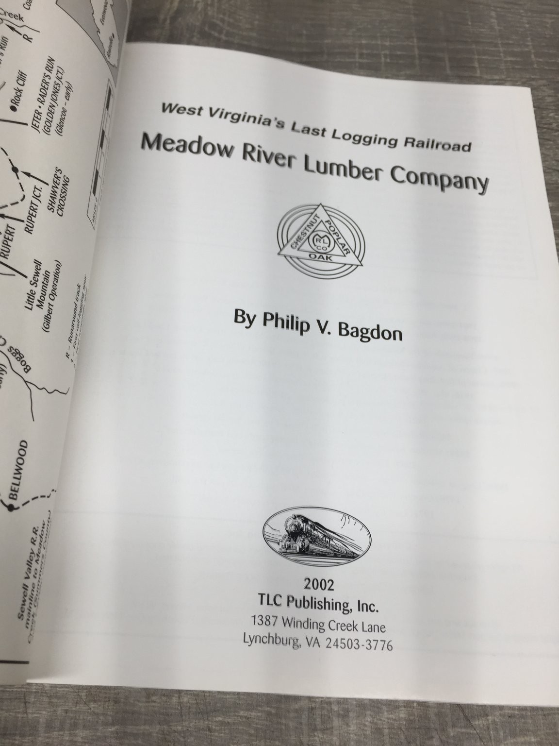 Meadow River Lumber Co Philip V. Bagdon 2002 West Virginia Logging Railroad