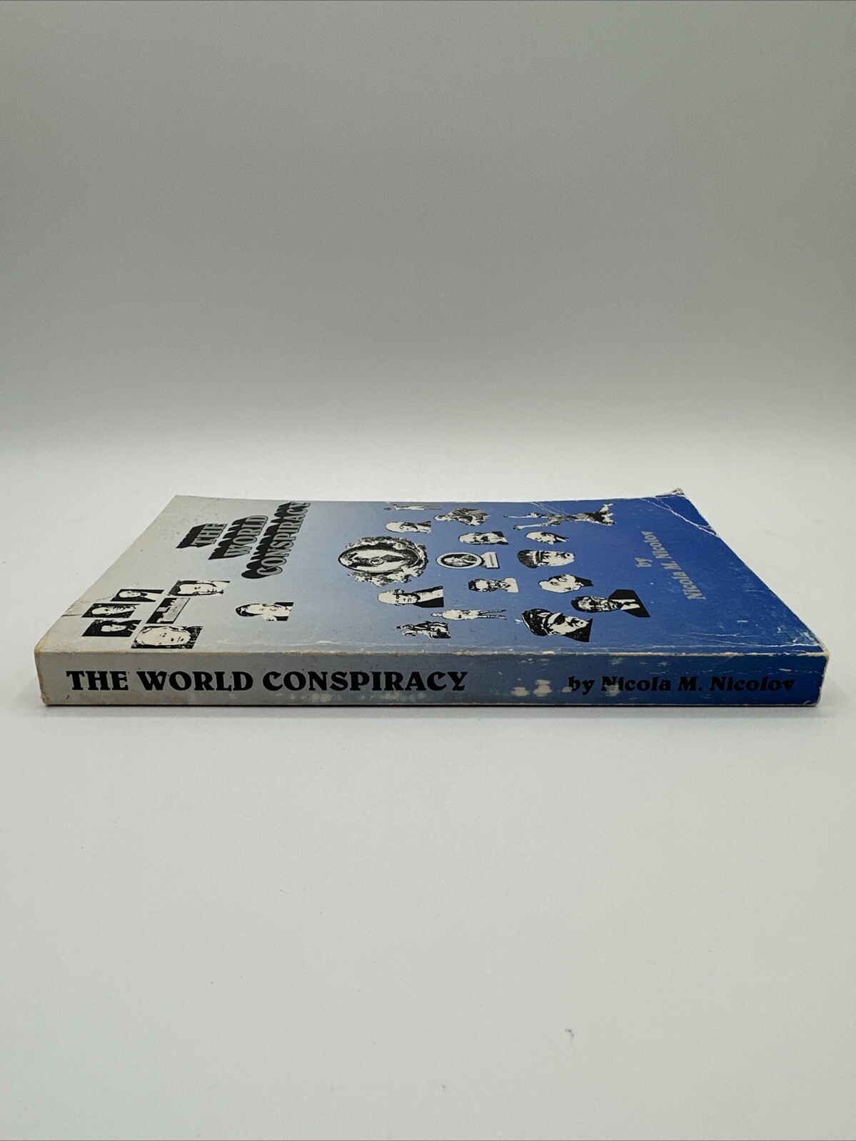 The World Conspiracy Nicola M Nicolov Paperback 1990 Paperback 274 Pages