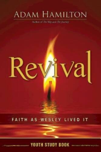 Revival Youth Study Book: Faith as Wesley Lived It – Paperback – GOOD