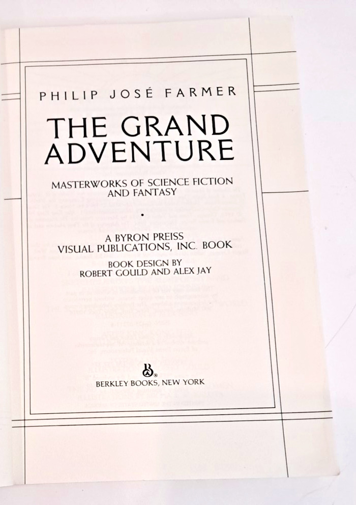 THE GRAND ADVENTURE by PHILIP JOSE FARMER (1984) F1