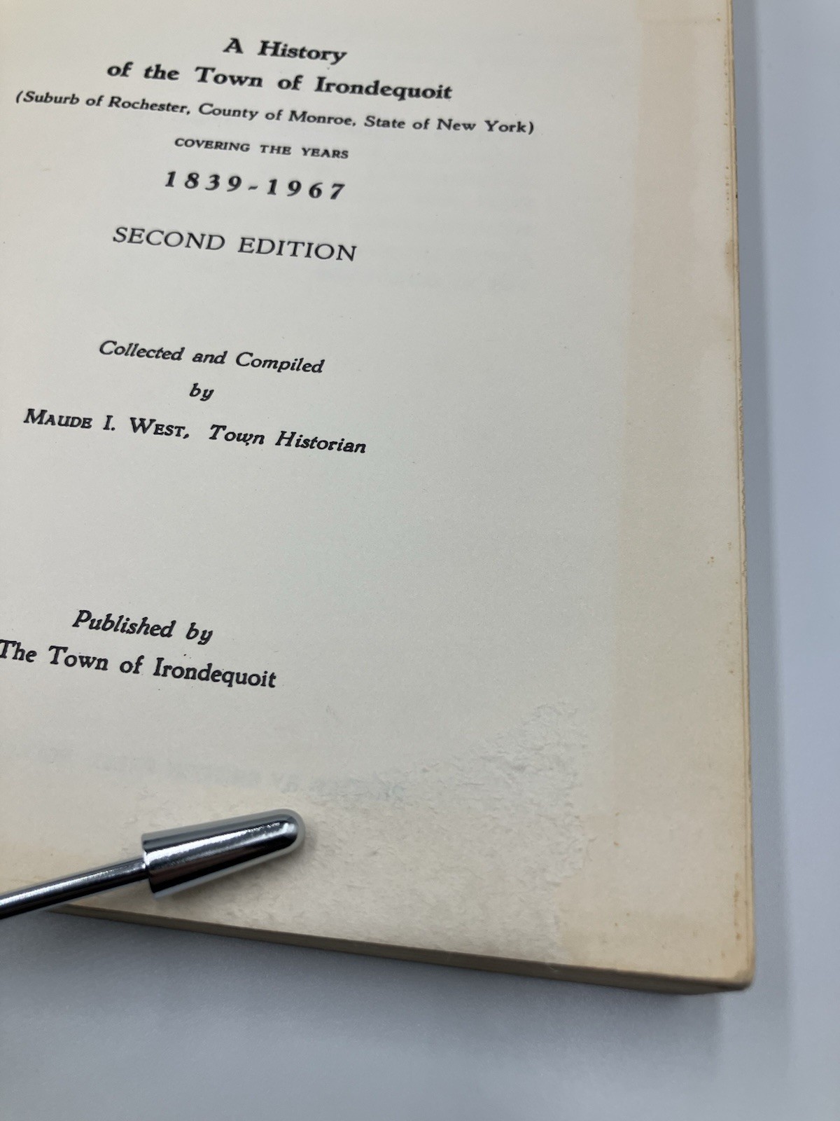 Irondequoit Story NY 1839-1967 Vintage Paperback Book Town Historian Maude West