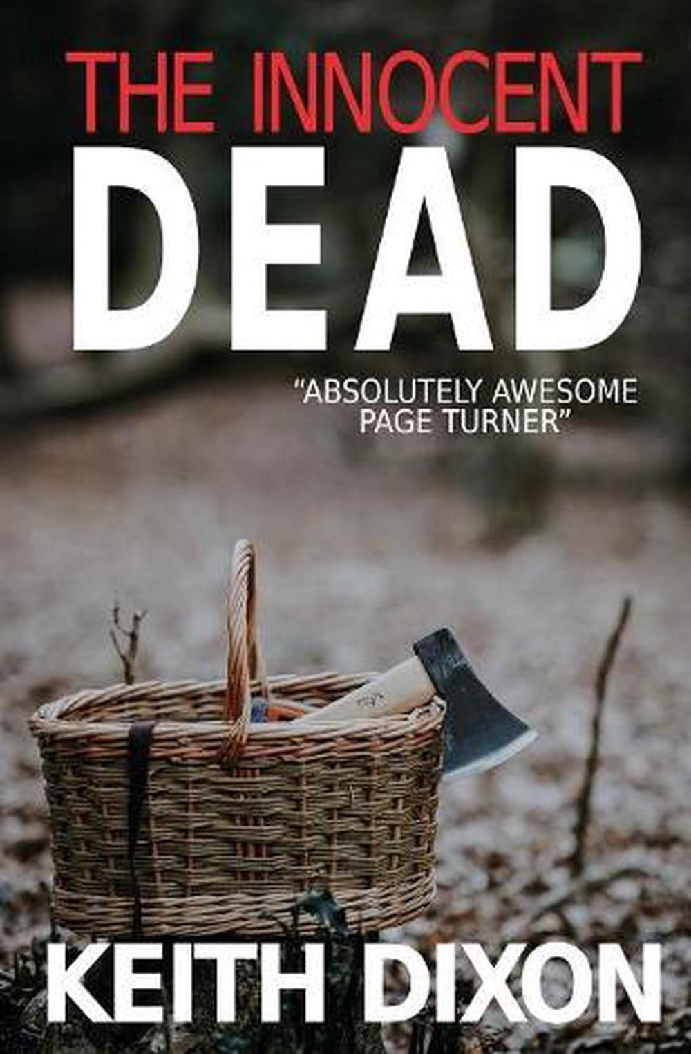 The Innocent Dead by Keith Dixon (English) Paperback Book