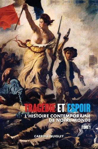 Carroll Quigley Tragedie et Espoir (Hardback) (UK IMPORT)