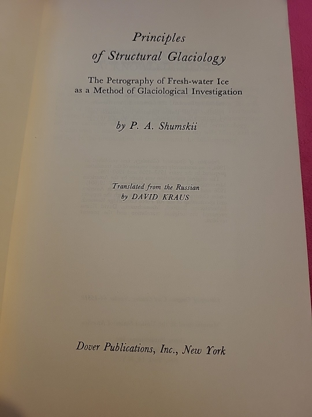 1964 Edition “Principles Of Structural Glaciology”