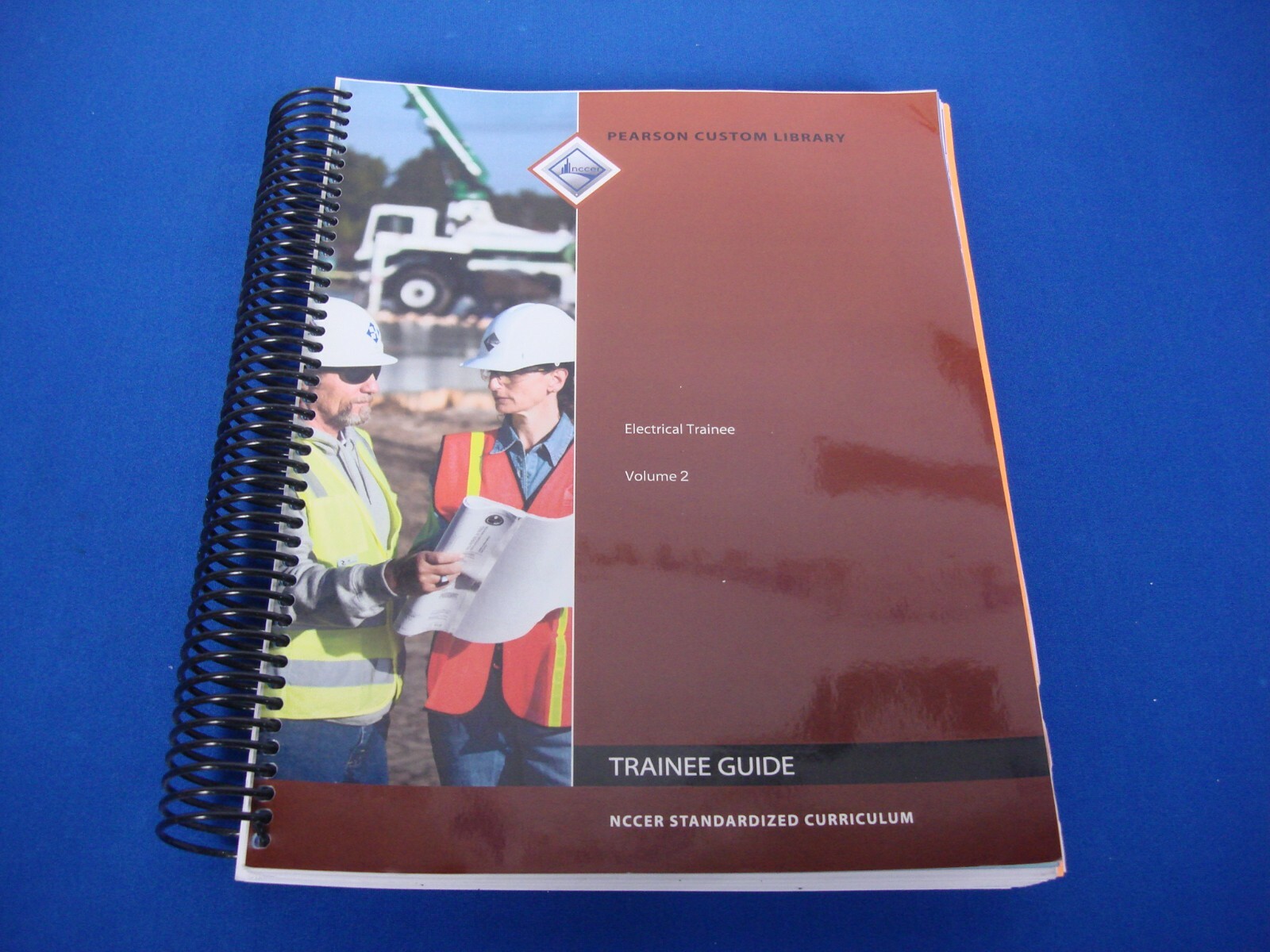 NEW PEARSON CUSTOM LIBRARY NCCER ELECTRICAL TRAINEE VOLUME 2 9780134290256