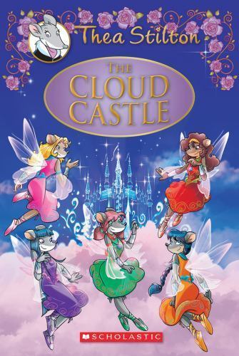The Cloud Castle; Thea Stilton: Special – 9780545835367, hardcover, Thea Stilton
