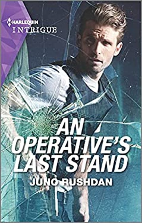 An Operative’s Last Stand Mass Market Paperbound Juno Rushdan