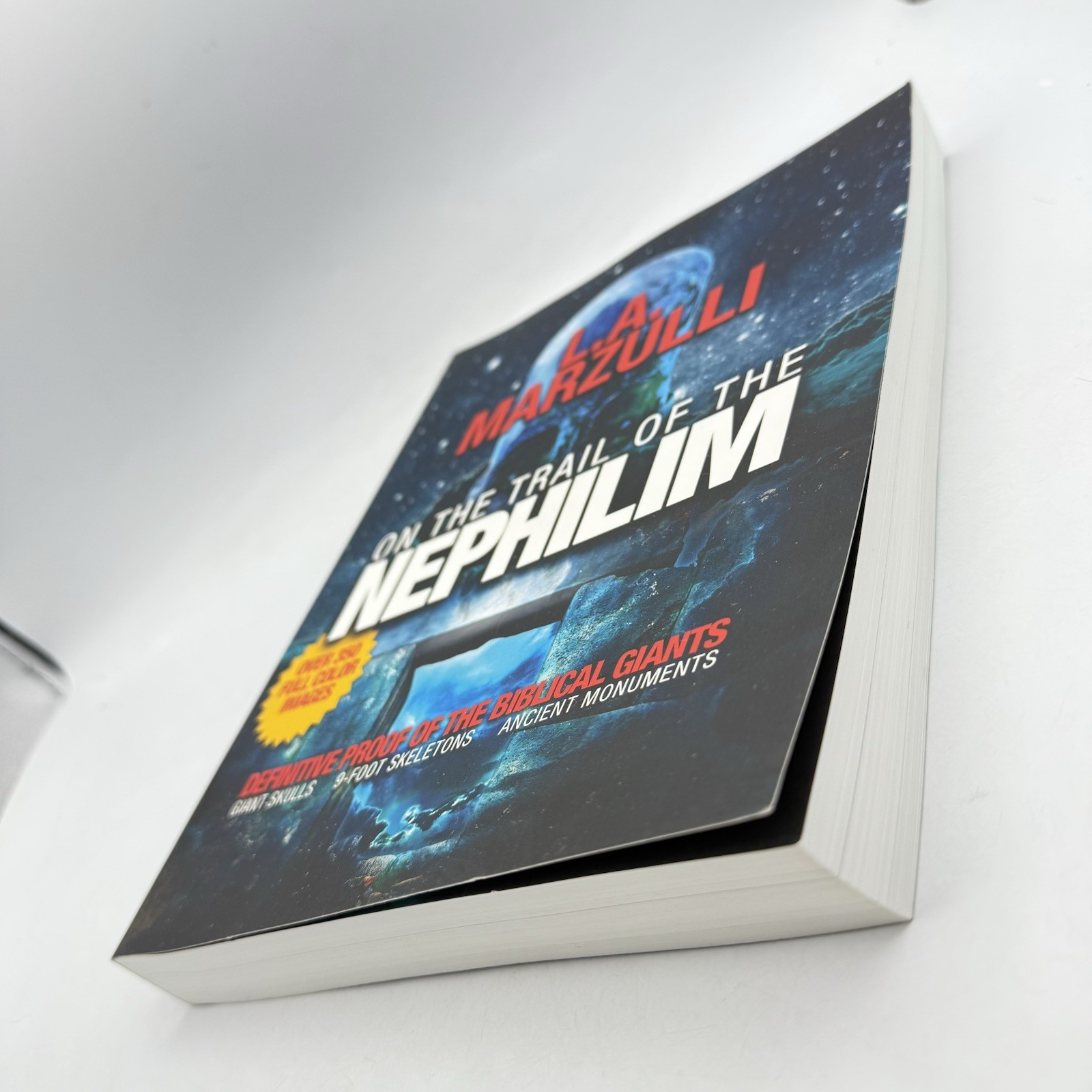 On The Trail Of The Nephilim by L.A. Marzulli Paperback 2019
