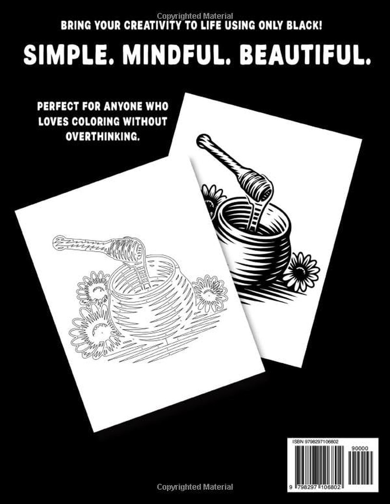 Mindfulness: Monochrome Coloring Book for Adults with One Color Black and White