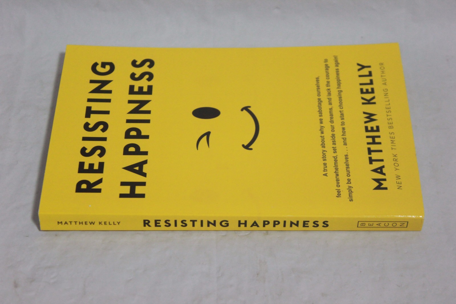 RESISTING HAPPINESS BY MATTHEW KELLY (DNT #68 G-2)