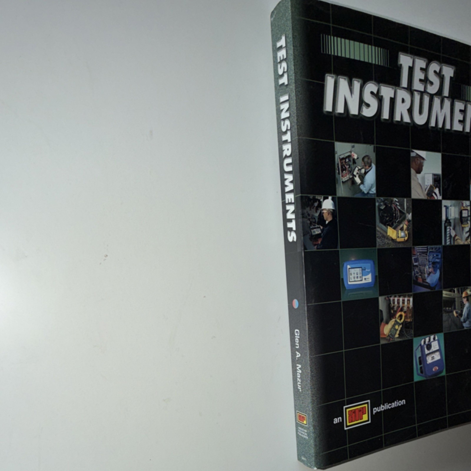 ATP Test Instruments by Glen A. Mazur Book ISBN 978-0-8269-1325-8