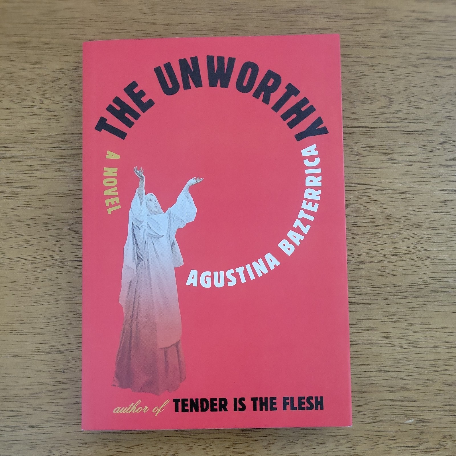 The Unworthy – Agustina Bazterrica – Barnes & Noble Exclusive Scribner