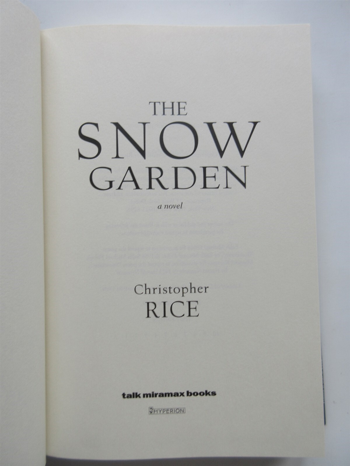 The Snow Garden: A Novel – Hardcover By Rice, Christopher – Like New 1st Edition