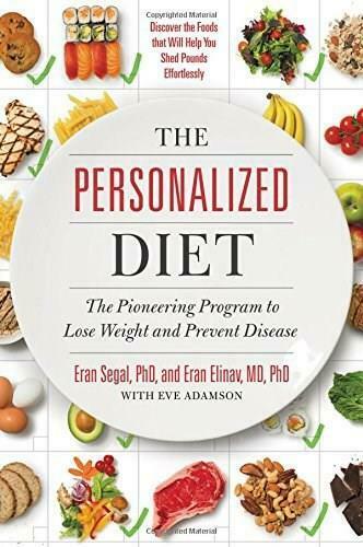 The Personalized Diet by Eran Elinav and Eran Segal (2017)