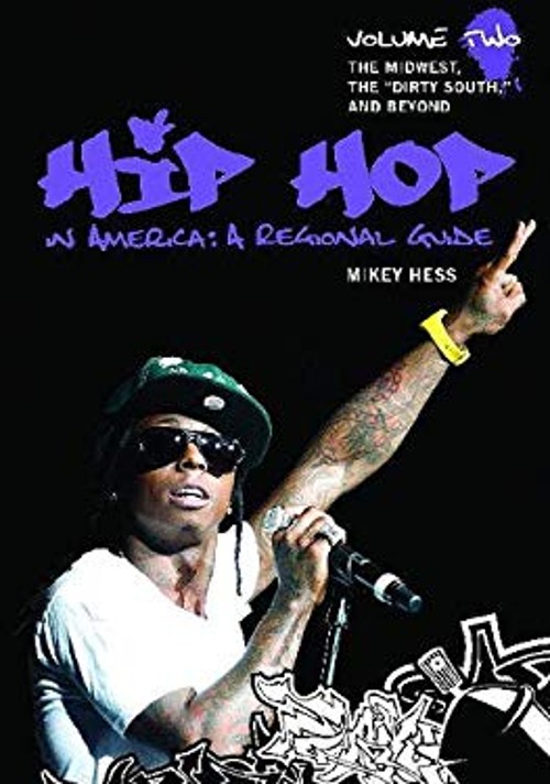 Hip Hop in America Vol. 2 : A Regional Guide – The Midwest, the D