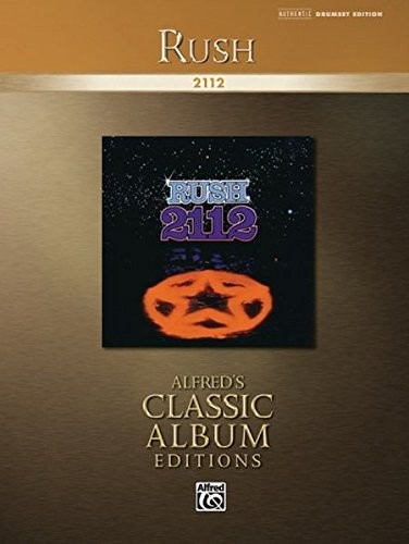 RUSH — 2112: DRUM TRANSCRIPTIONS (ALFRED’S CLASSIC ALBUM **Mint Condition**
