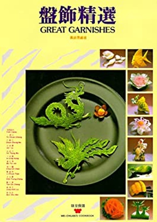 Great Garnishes Paperback Su-Huei Huang