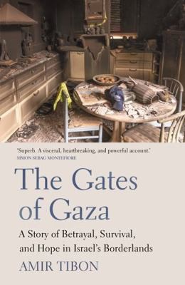Scribe Publications The Gates of Gaza. by Unknown Author