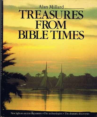 Treasures from Bible Times – Hardcover, by Millard Alan R. – Acceptable j