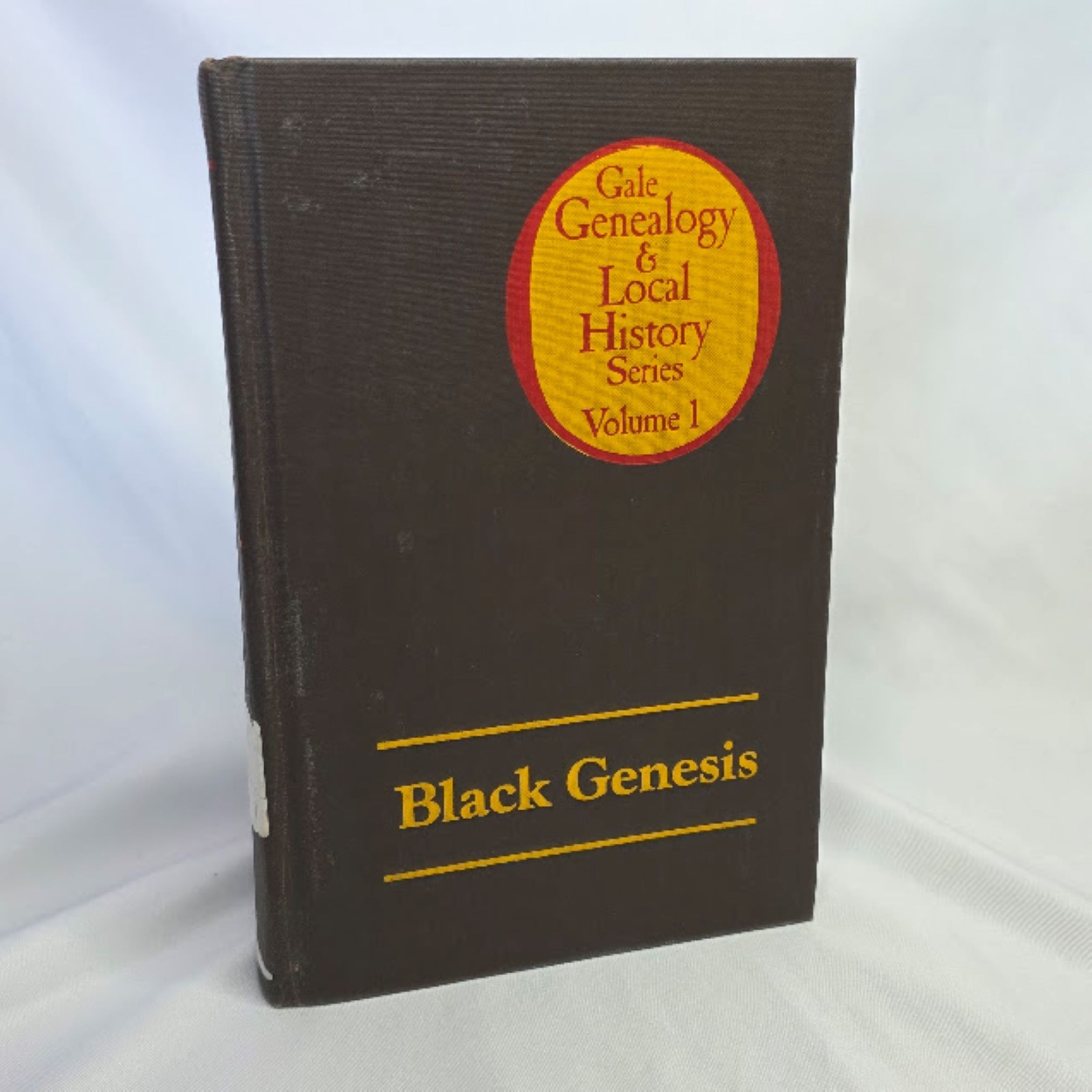 Black Genesis: Volume 1 in the Gale Genealogy and Local History Series 1978