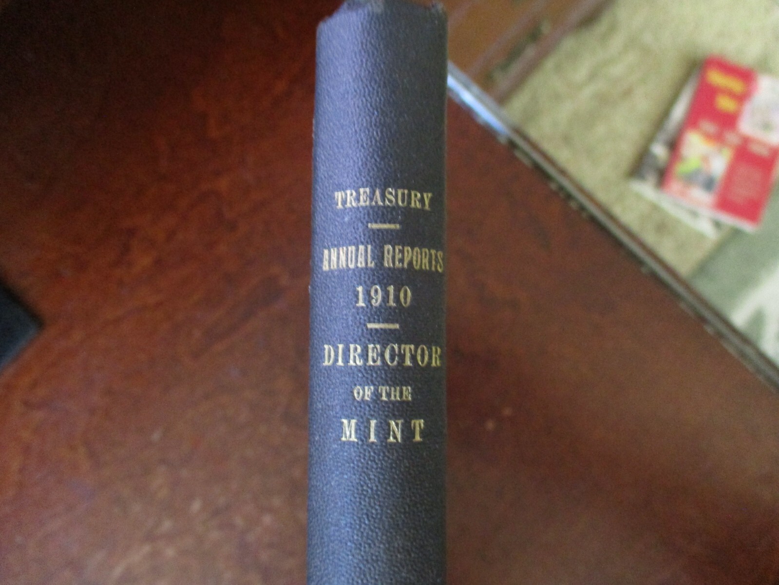 Treasury – Annual Reports – Director of the Mint Vintage 1900 – 1910 Select GA