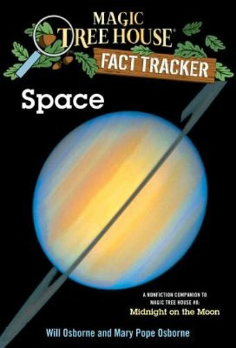Space: A Nonfiction Companion to Magic Tree House #8: Midnight on the Moon: New