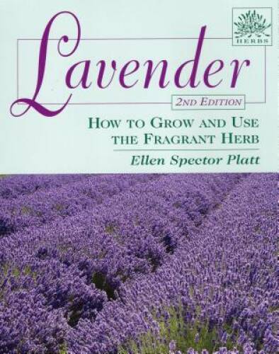 Lavender: How to Grow and Use the Fragrant Herb (Herbs (Stackpole Books)) – GOOD