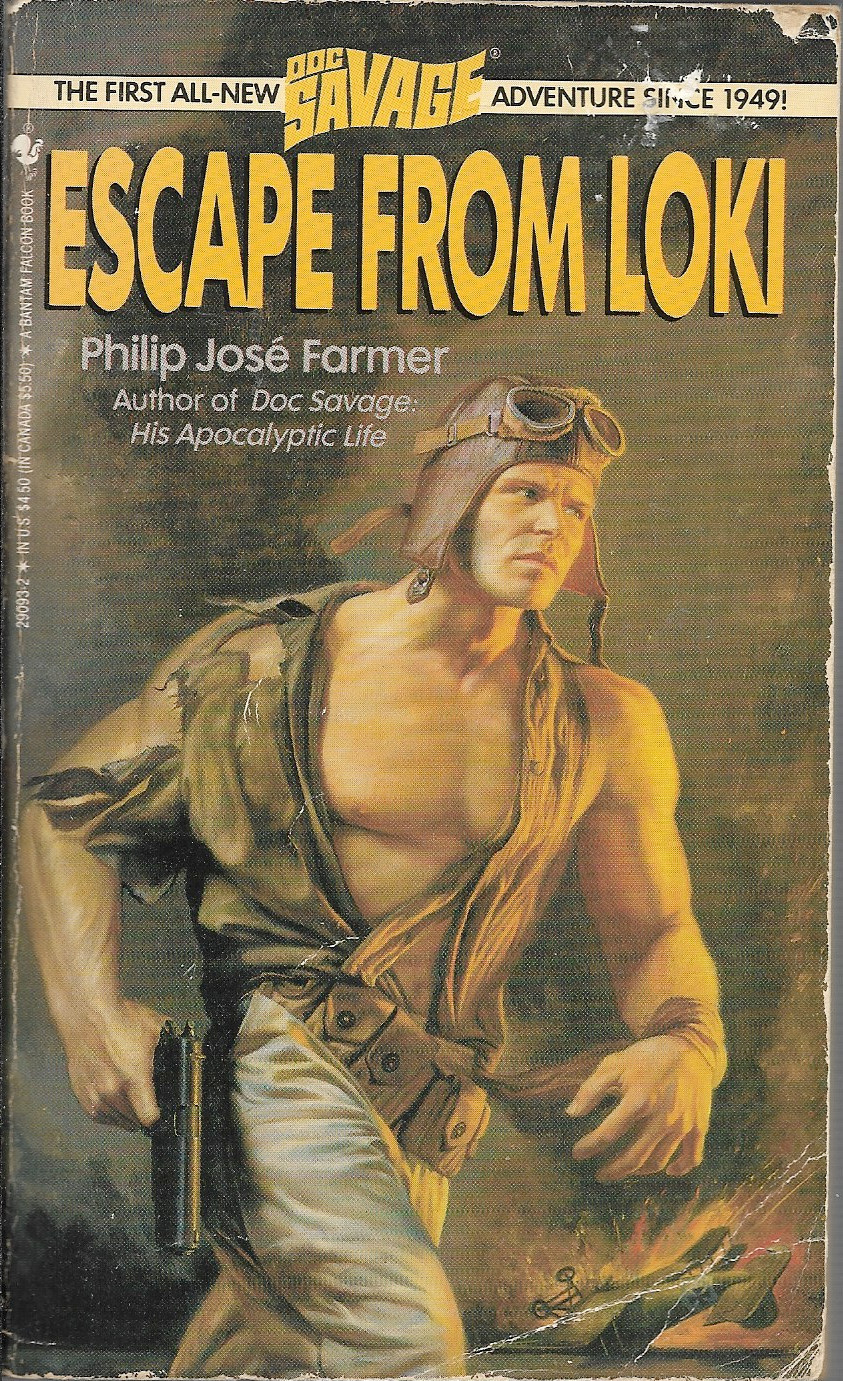 Philip Jose Farmer’s Doc Savage Escape from Loki PBO 1st Man of Bronze Pulp Hero