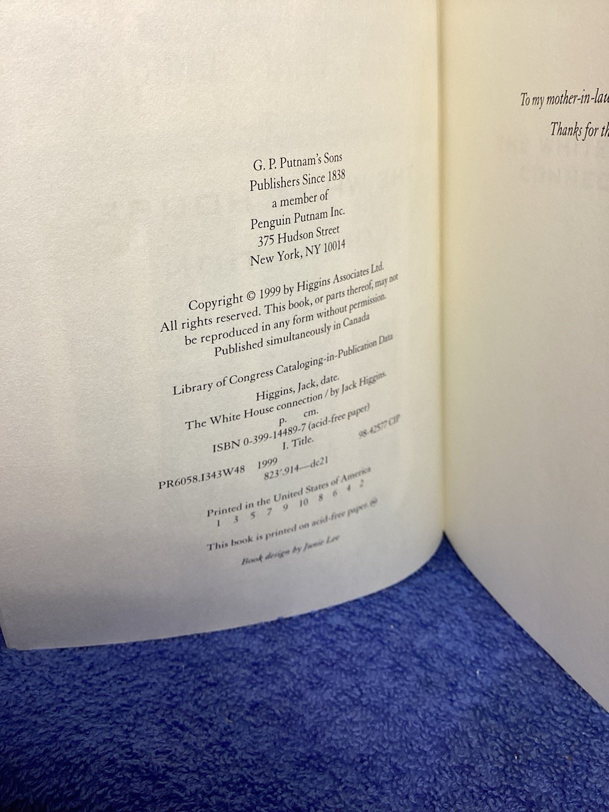 The White House Connection Jack Higgins Published By Putman & Son 1999 323 Pages