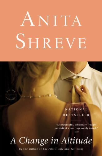 A Change in Altitude: A Novel – 0316020710, Anita Shreve, paperback