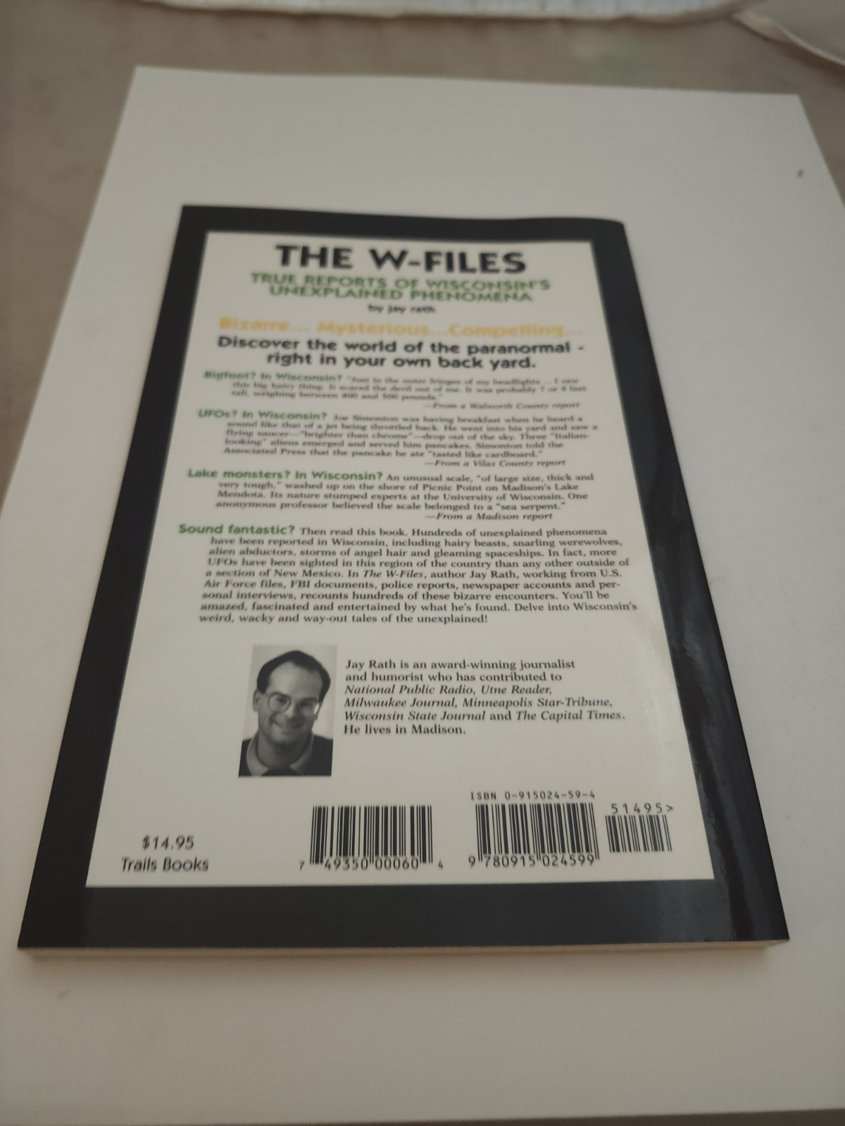 The W-Files True Reports of Wisconsin’s Unexplained Phenomena Book Jay Rath PB