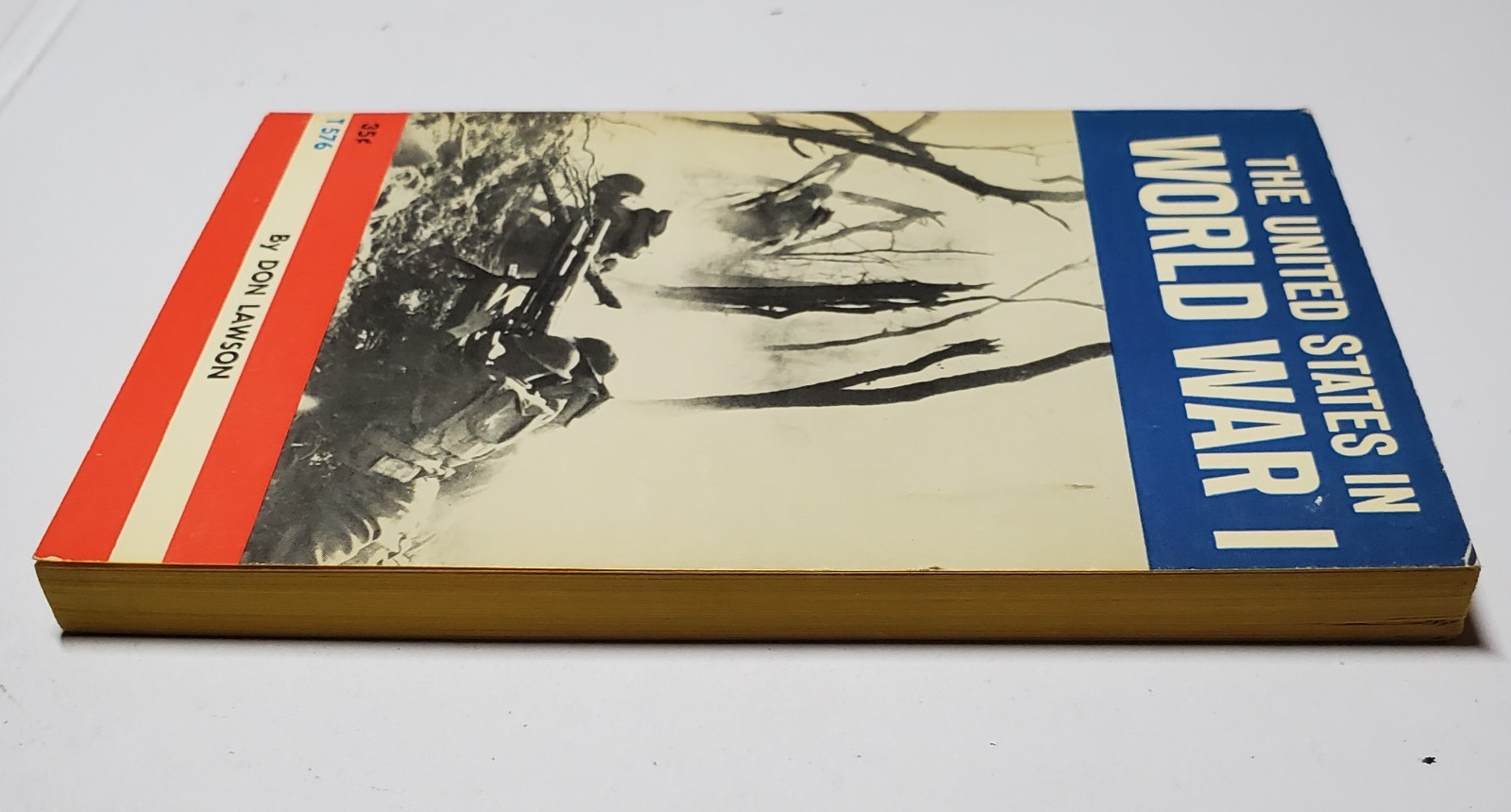 Vintage WW1 Scholastic 1st Print PB–The United States in WW1 by Don Lawson-1964
