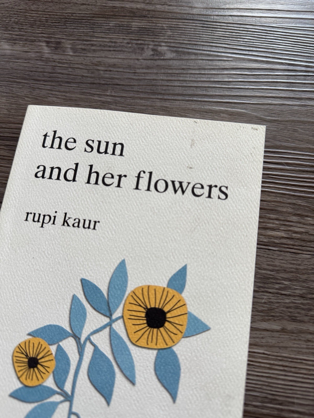 Sun and Her Flowers by Rupi Kaur (2017, Trade Paperback)
