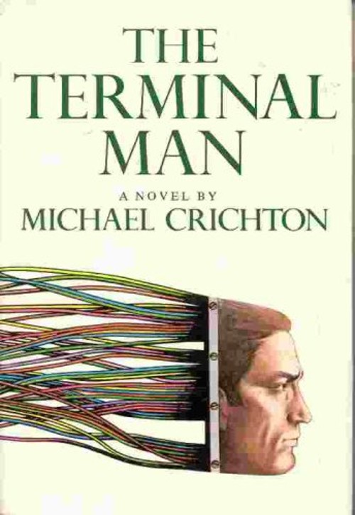 The Terminal Man Hardcover Michael Crichton
