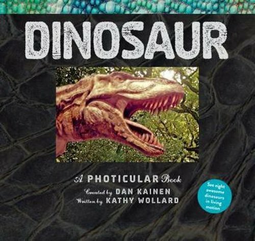 Dinosaur: A Photicular Book by Dan Kainen: New