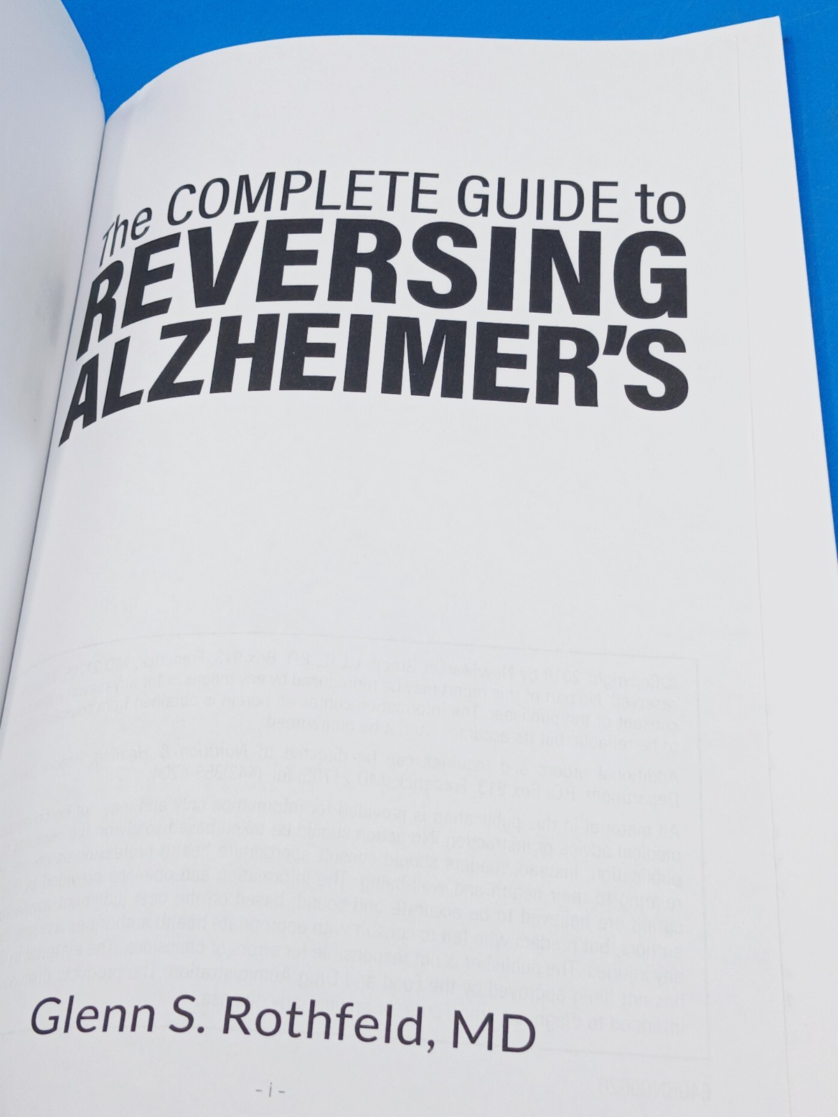 The Complete Guide to Reversing Alzheimer’s By Glenn S. Rothfeld, MD