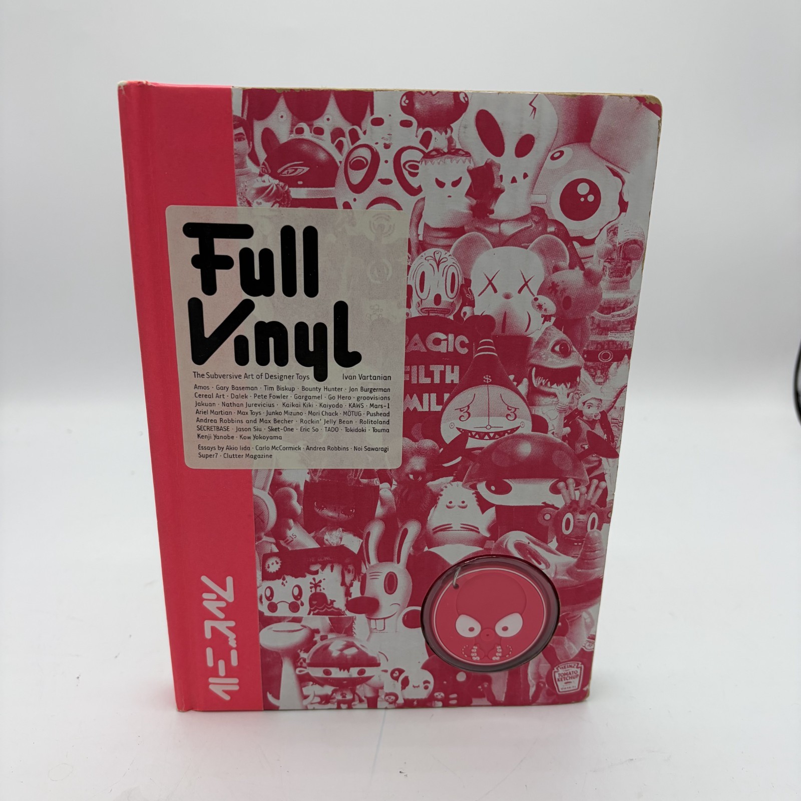 Full Vinyl The Subversive Art Of Designer Toys By Ivan Vartanian 1st Ed. 2006
